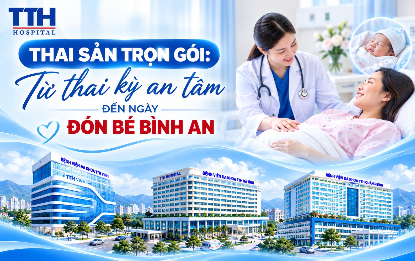 THAI SẢN TRỌN GÓI: TỪ THAI KỲ AN TÂM ĐẾN NGÀY ĐÓN BÉ BÌNH AN